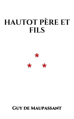 Cover of the book Hautot père et fils by Grimm Brothers