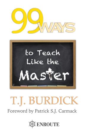 Cover of the book 99 Ways to Teach Like the Master by Suzanne Jamail