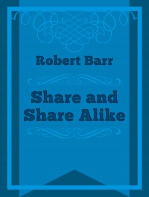 Cover of the book Share and Share Alike by Maria Antonietta Torriani