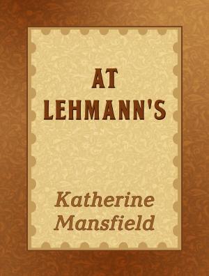 Cover of the book At Lehmann's by Kelly Dark