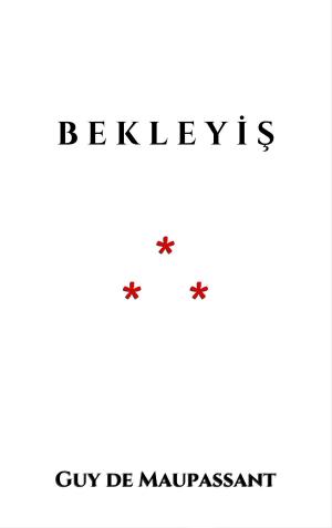 Cover of the book B E K L E Y İ Ş by Jean de La Fontaine