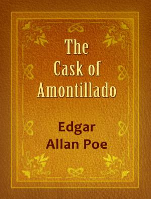 Cover of the book The Cask of Amontillado by George Webbe Dasent