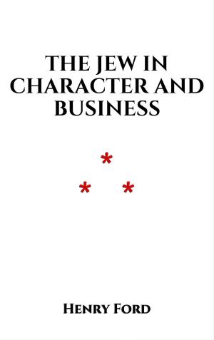 Cover of The Jew in Character and Business by Henry Ford, Edition du Phoenix d'Or