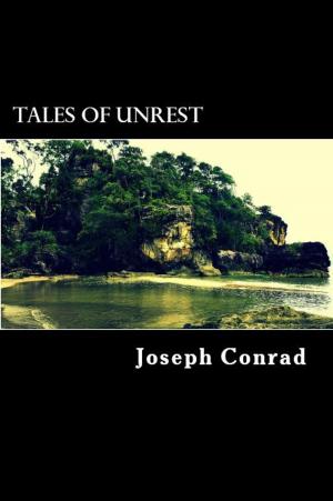 Cover of the book Tales of Unrest by Anonymous