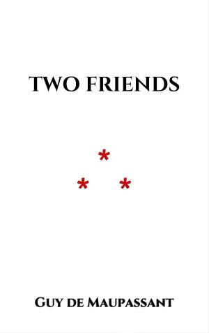 Cover of the book Two Friends by Jacob et Wilhelm Grimm