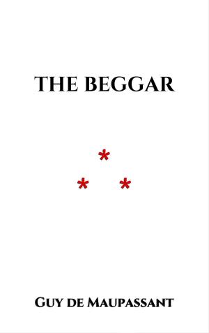 bigCover of the book The Beggar by 