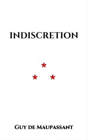 Cover of the book Indiscretion by Camille Flammarion
