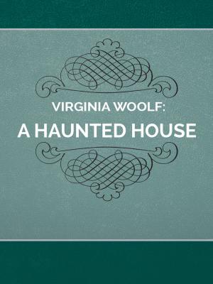 Cover of the book A Haunted House by James Joyce