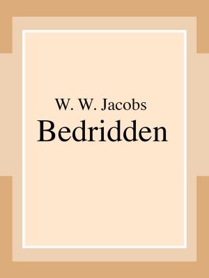 Cover of the book Bedridden by Arthur Quiller-Couch