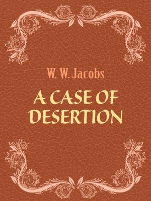 Book cover of A Case of Desertion