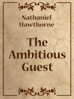 Book cover of The Ambitious Guest