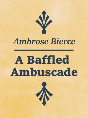 Book cover of A Baffled Ambuscade