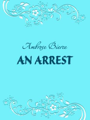Book cover of An Arrest