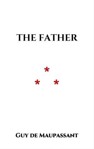 Cover of the book The Father by Andrew Lang