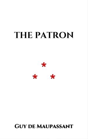 Cover of the book The Patron by Jean de La Fontaine