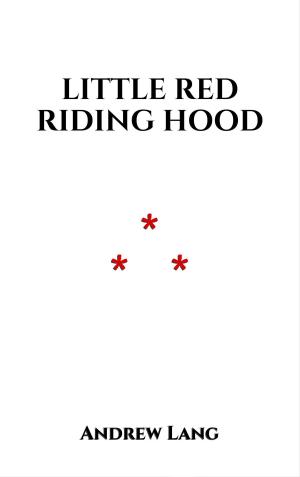 Cover of the book Little Red Riding Hood by Charles Webster Leadbeater