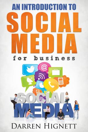 Cover of the book An Introduction To Social Media For Business by Boykie Selerio