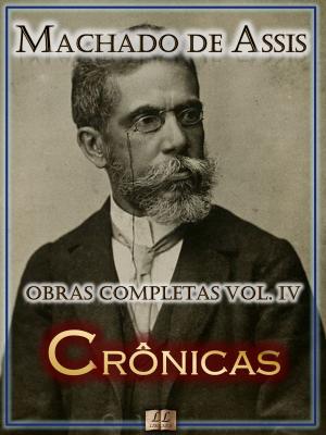 Cover of the book Crônicas de Machado de Assis - Obras Completas by Eça de Queirós