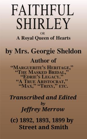 Cover of the book Faithful Shirley by Linn Boyd Porter, Albert Ross