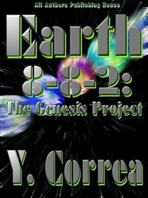 Cover of the book Earth 8-8-2: The Genesis Project by Robin Carretti