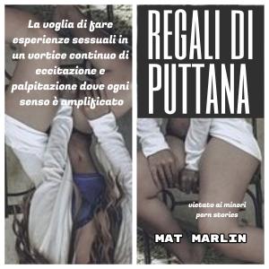 Book cover of Regali di puttana (porn stories)