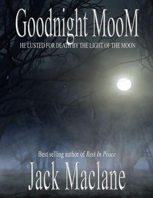 Cover of the book Goodnight Moom by T.J. MacGregor, Stephen Mertz