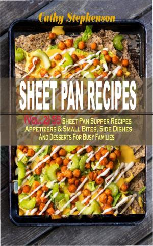 Cover of the book Sheet Pan Recipes by Xenoryu Dragonheart
