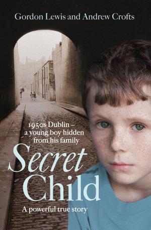 Cover of the book Secret Child by Desmond Bagley