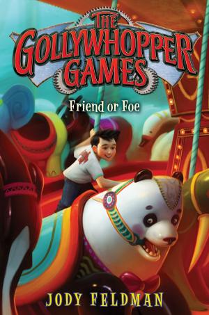 bigCover of the book The Gollywhopper Games: Friend or Foe by 