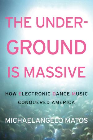 Cover of the book The Underground Is Massive by Brett Velicovich, Christopher S Stewart