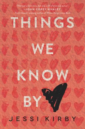 Cover of the book Things We Know by Heart by R.L. Stine