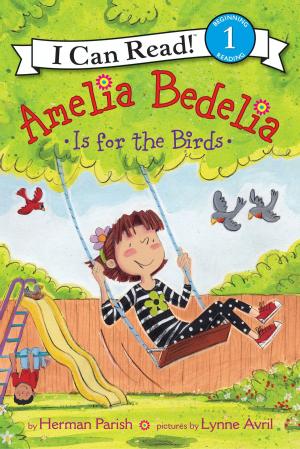 Cover of the book Amelia Bedelia Is for the Birds by Joseph Delaney
