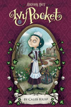 Cover of the book Anyone but Ivy Pocket by Kevin Henkes