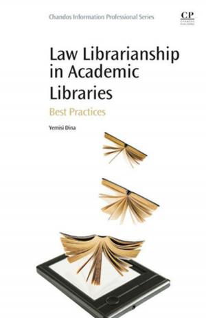 Cover of the book Law Librarianship in Academic Libraries by Elsevier Science