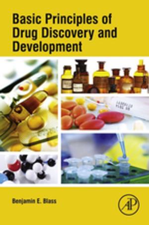 Cover of the book Basic Principles of Drug Discovery and Development by Donald A Wellings