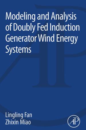 Cover of the book Modeling and Analysis of Doubly Fed Induction Generator Wind Energy Systems by Martin Kohlmeier