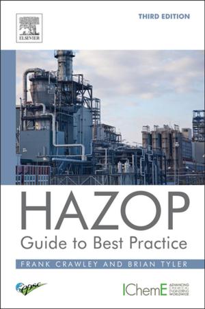 Cover of the book HAZOP: Guide to Best Practice by James R. Holton, Gregory J. Hakim