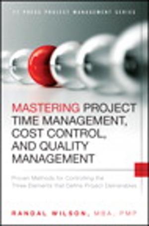 Book cover of Mastering Project Time Management, Cost Control, and Quality Management