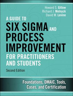 Cover of the book A Guide to Six Sigma and Process Improvement for Practitioners and Students by Michael Wohl