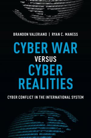 Cover of the book Cyber War versus Cyber Realities by Sandra Opdycke