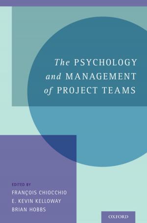 Cover of the book The Psychology and Management of Project Teams by Richard C. McCoy
