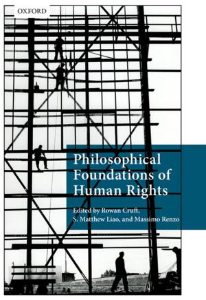 Cover of the book Philosophical Foundations of Human Rights by John Eekelaar