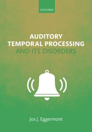 Cover of the book Auditory Temporal Processing and its Disorders by 