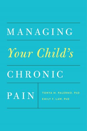 Book cover of Managing Your Child's Chronic Pain
