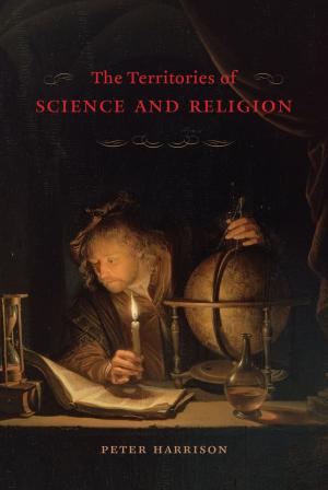 Cover of the book The Territories of Science and Religion by Gordon H. Orians