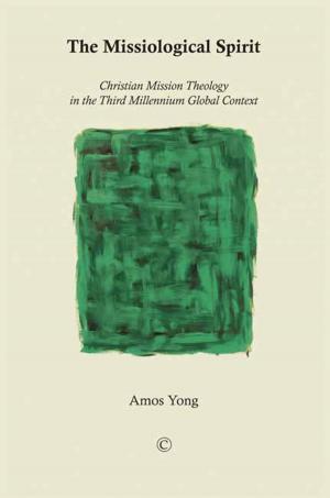 Cover of the book The Missiological Spirit by Ambrose Mong