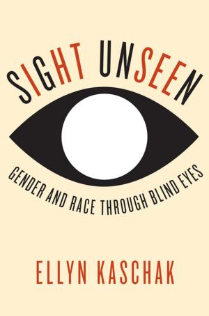 Cover of the book Sight Unseen by Frederic G. Reamer