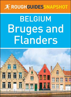 Cover of the book Bruges and Flanders (Rough Guides Snapshot Belgium) by Berlitz Publishing
