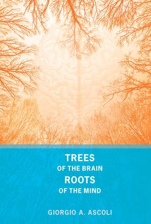 bigCover of the book Trees of the Brain, Roots of the Mind by 