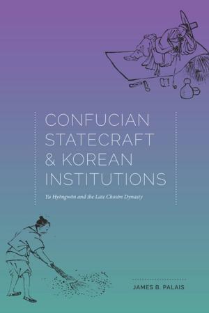 Book cover of Confucian Statecraft and Korean Institutions